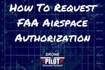 How To Request FAA Airspace Authorization