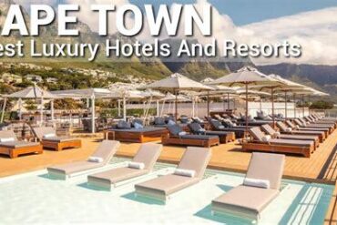 New Luxury Hotels in Cape Town: A Boost for the Tourism Industry New Luxury Hotels in Cape Town: A Boost for the Tourism Industry