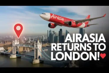 AirAsia Charts Bold Course with Gulf Hub and European Comeback via London, Paris, Riyadh, and More