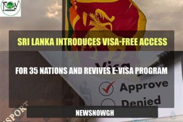 Sri Lanka Expands Free Visa Access to 40 Countries, Revitalizing Tourism Sector